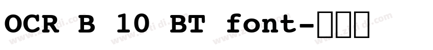 OCR B 10 BT font字体转换